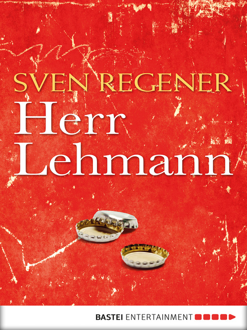 Title details for Herr Lehmann by Sven Regener - Available
